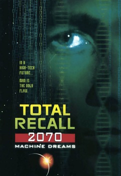 Total Recall 2070 (1999)