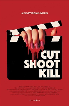 Cut Shoot Kill (2017)
