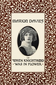 When Knighthood Was in Flower (1922)