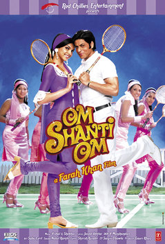 Om Shanti Om (2007)