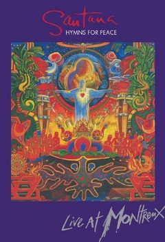Santana: Hymns for Peace - Live at Montreux (2004)