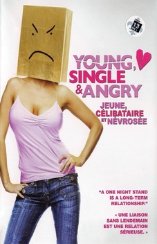 Young, Single & Angry (2006)