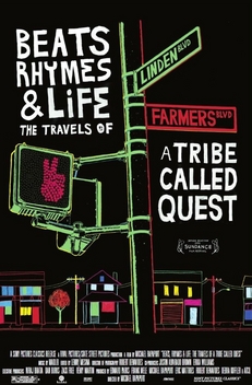 Beats Rhymes & Life: The Travels of a Tribe Called Quest (2011)