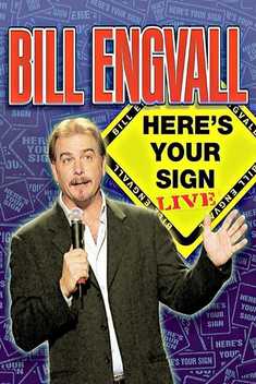 Bill Engvall: Here's Your Sign Live (2004)
