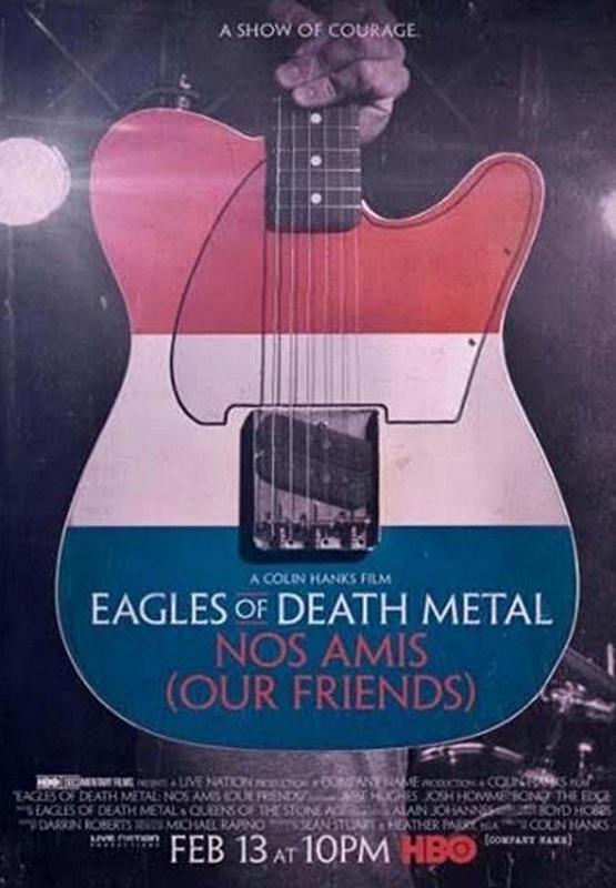 Eagles of Death Metal: Nos Amis (2017)