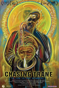 Chasing Trane The John Coltrane Documentary 2016