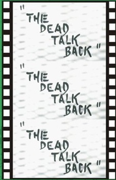 The Dead Talk Back (1993)