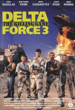 Delta Force 3: The Killing Game (1991)