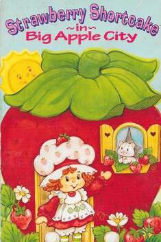 Strawberry Shortcake in Big Apple City (1981)