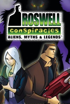 Roswell Conspiracies: Aliens, Myths and Legends (1999-2000)