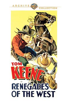 Renegades of the West (1932)