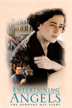 Entertaining Angels: The Dorothy Day Story (1996)