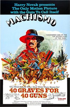 Machismo: 40 Graves for 40 Guns (1971)