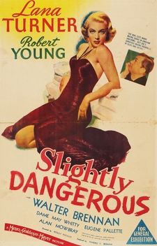 Slightly Dangerous (1943)