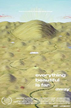 Everything Beautiful Is Far Away (2017)