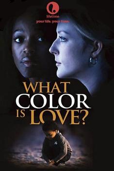 What Color Is Love? (2009)