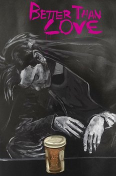 Better Than Love (2017)