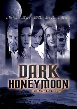 Dark Honeymoon (2008)