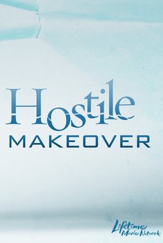 Hostile Makeover (2009)