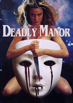 Deadly Manor (1989)