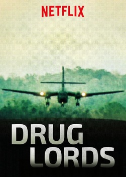 Drug Lords (2018-)