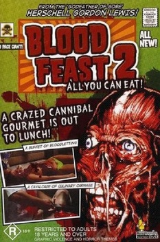 Blood Feast 2: All U Can Eat (2002)