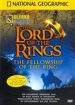 National Geographic Beyond the Movie: The Lord of the Rings - The Fellowship of the Ring (2002)