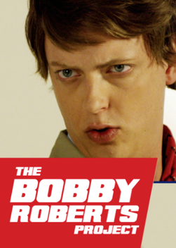 The Bobby Roberts Project (2018)