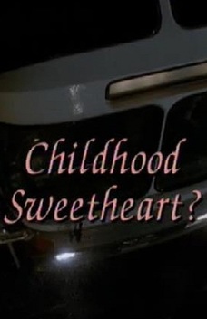 Childhood Sweetheart? (1997)