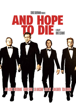 And Hope to Die (1972)