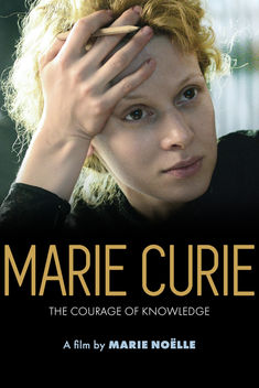 Marie Curie: The Courage of Knowledge (2016)