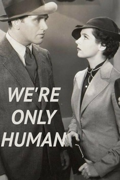 We're Only Human (1935)