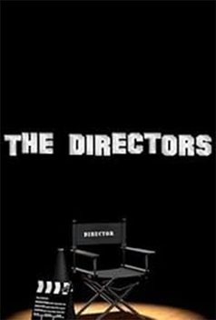 The Directors (1997-2008)