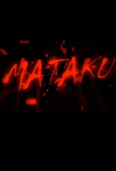 Mataku (2002-2005)