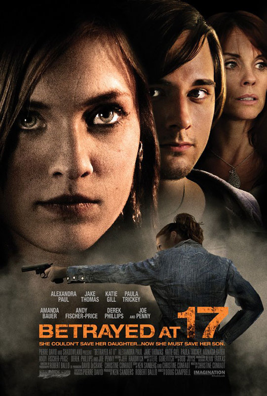 Betrayed at 17 2011