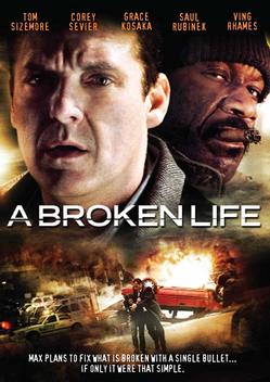 A Broken Life (2007)