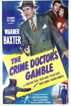 The Crime Doctor's Gamble (1947)