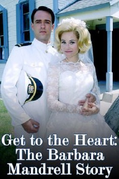 Get to the Heart: The Barbara Mandrell Story (1997)