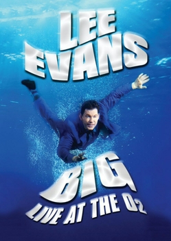 Lee Evans: Big - Live at the O2 (2008)