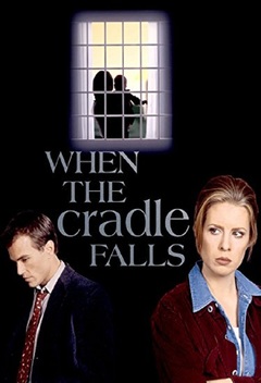 When the Cradle Falls (1997)