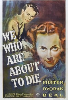 We Who Are About to Die (1937)