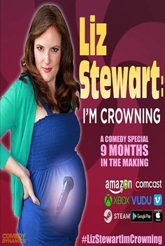 Liz Stewart: I'm Crowning (2018)