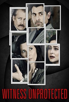 Witness Unprotected (2018)