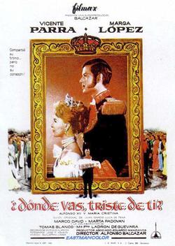 Alfonso XII y Mar�a Cristina: �D�nde vas triste de ti? (1960)