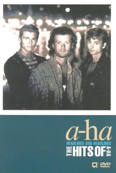 a-ha: Headlines and Deadlines - The Hits of A-ha (1991)