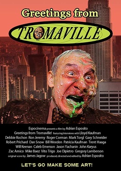 Greetings from Tromaville (2017)