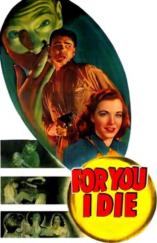 For You I Die (1947)