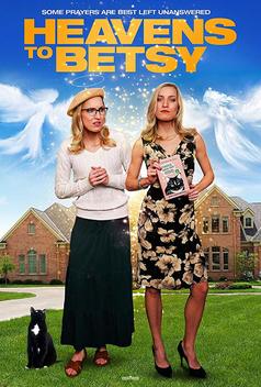 Heavens to Betsy (2017)