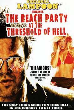 The Beach Party at the Threshold of Hell (2006)