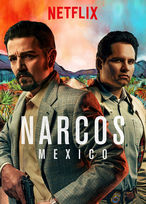 Narcos: Mexico (2018-2021)